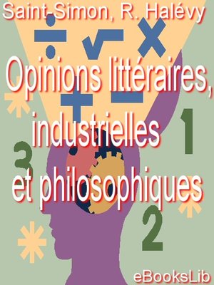 cover image of Opinions littéraires, industrielles et philosophiques